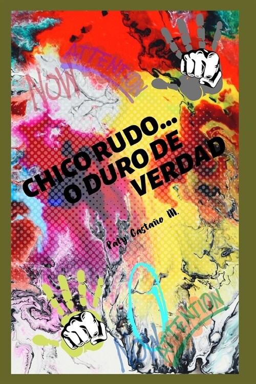 Chico Rudo... O Duro de Verdad (Paperback)