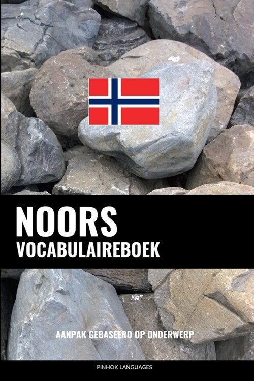 Noors Vocabulaireboek: Aanpak Gebaseerd Op Onderwerp (Paperback)