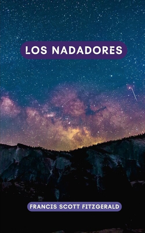 Los nadadores: Un libro cl?ico de la literatura norteamericana (Paperback)