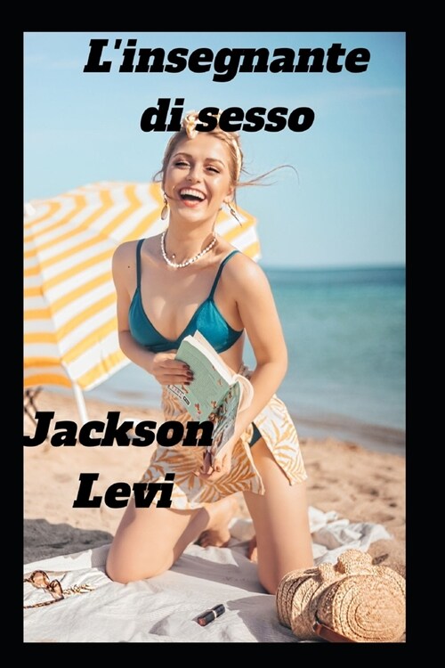 Linsegnante di sesso (Paperback)