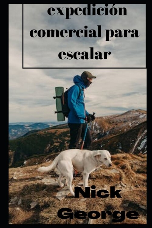 Una expedici? comercial para escalar (Paperback)