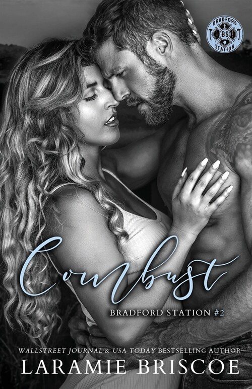 Combust: A Single Dad, Firefighter, Small Town Romance (Paperback)