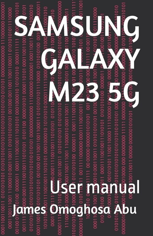 Samsung Galaxy M23 5g: User manual (Paperback)