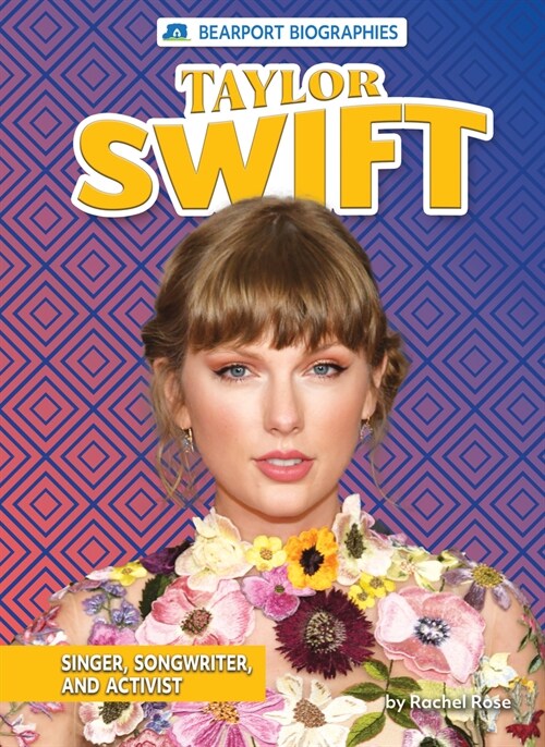 Taylor Swift: Singer, Songwriter, and Activist (Paperback)