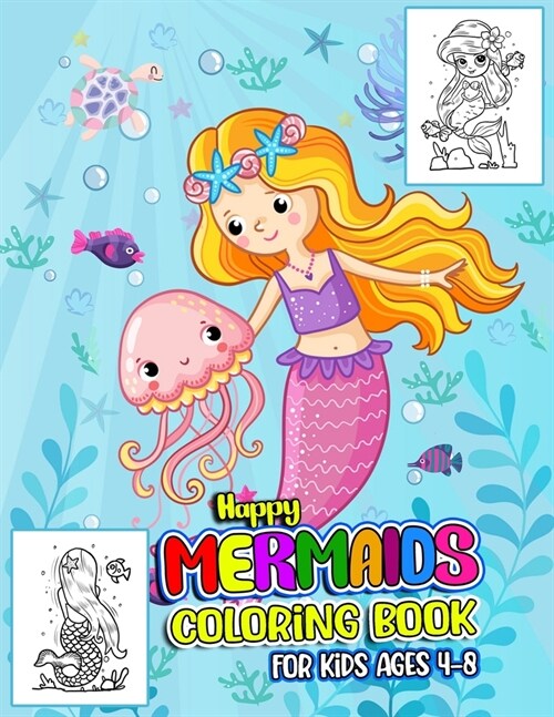 Happy Mermaids: Coloring Book For Kids Ages 4-8 (Paperback)