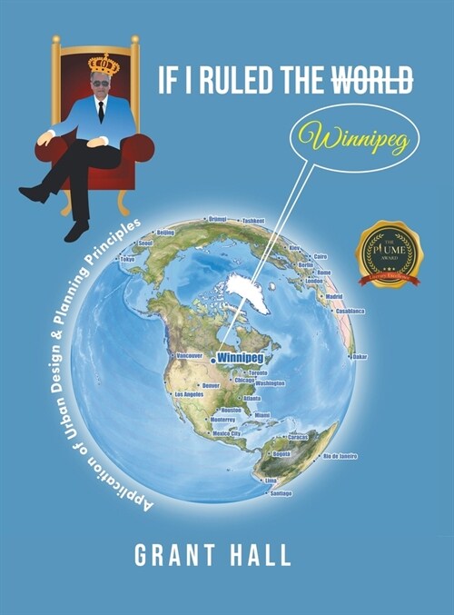 If I Ruled The World Winnipeg (Hardcover)