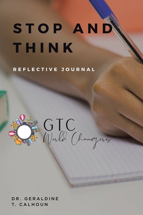 Stop and Think: Reflective Journal (Paperback)