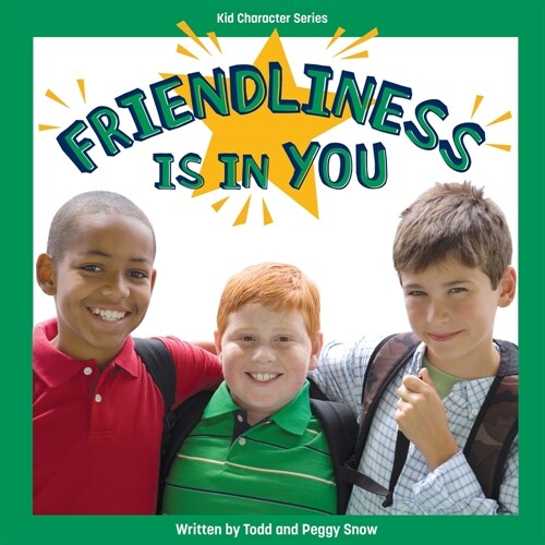 Friendliness Is in You (Library Binding)