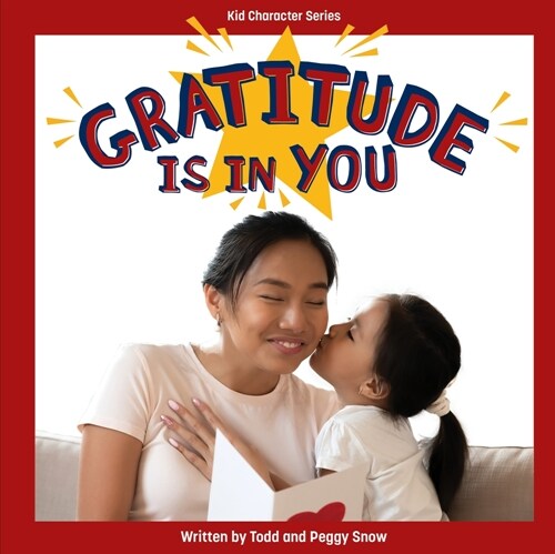 Gratitude Is in You (Library Binding)