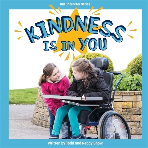 Kindness Is in You (Library Binding)