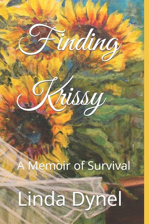 Finding Krissy: A Memoir of Survival (Paperback)