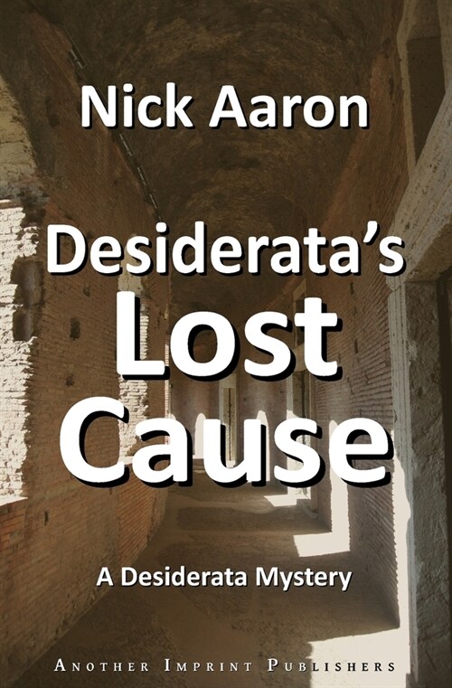 Desideratas Lost Cause (Paperback)