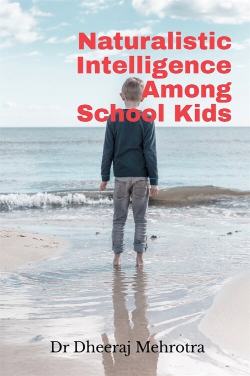 Naturalistic Intelligence Among School Kids (Paperback)