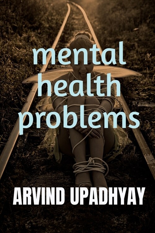 mental health problems (Paperback)