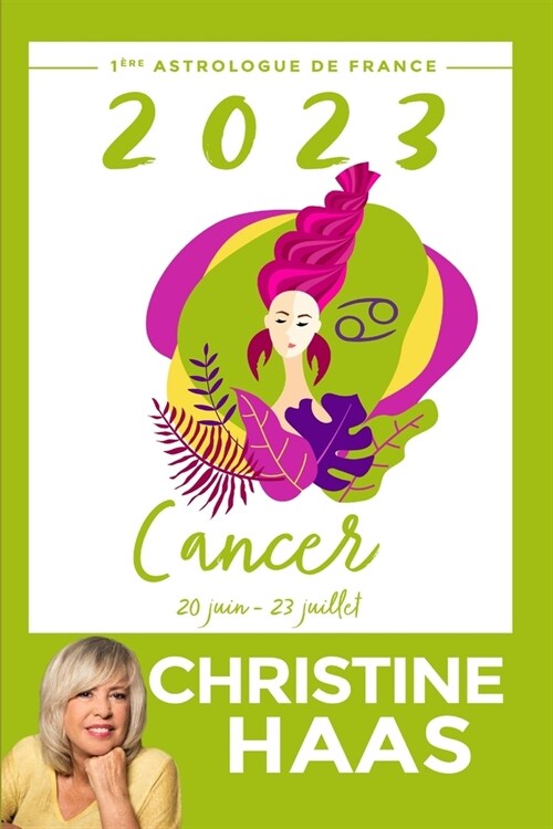 Cancer 2023: Du 20 juin au 23 juillet (Paperback)