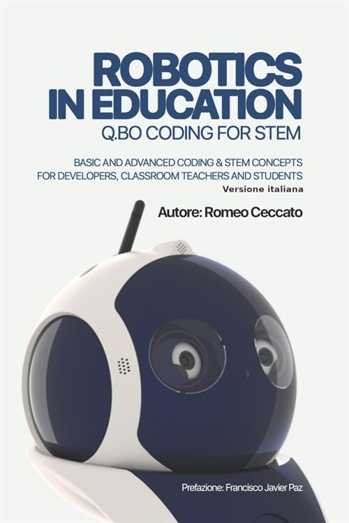 Robotics in Education: Q.Bo Coding for Stem (Paperback)