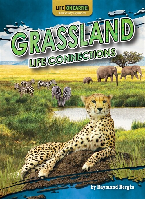 Grassland Life Connections (Library Binding)