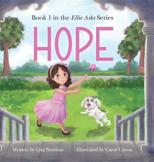 Hope: Book 1 in the Ellie Asks series (Hardcover)
