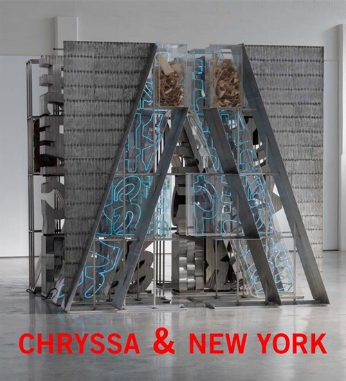 Chryssa & New York (Hardcover)