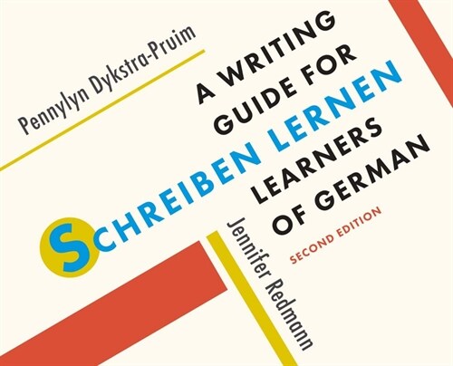 Schreiben Lernen: A Writing Guide for Learners of German (Paperback, 2)