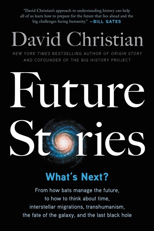 Future Stories: Whats Next? (Paperback)