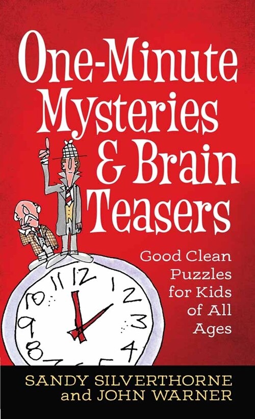 One-Minute Mysteries and Brain Teasers: Good Clean Puzzles for Kids of All Ages (Mass Market Paperback)