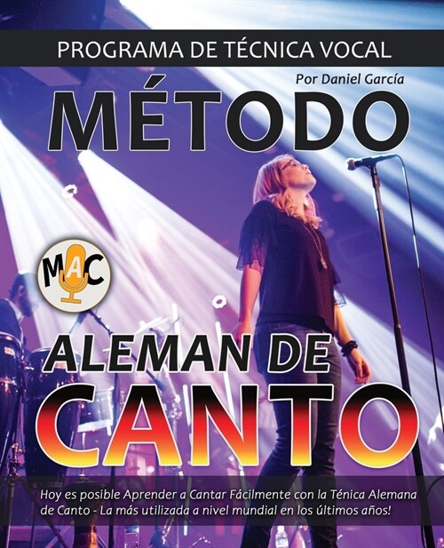 M?odo Alem? de Canto: Aprende a Cantar con la T?nica Alemana de Canto (Paperback)