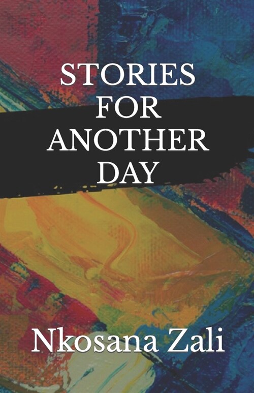 Stories for Another Day (Paperback)