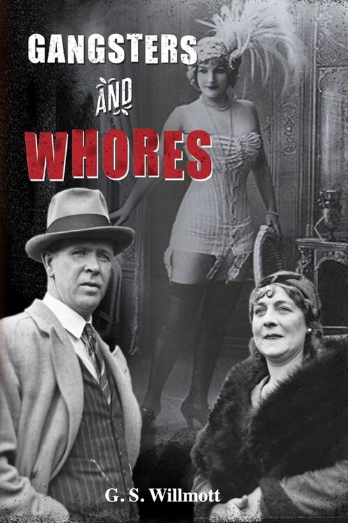 Gangsters & Whores (Paperback)