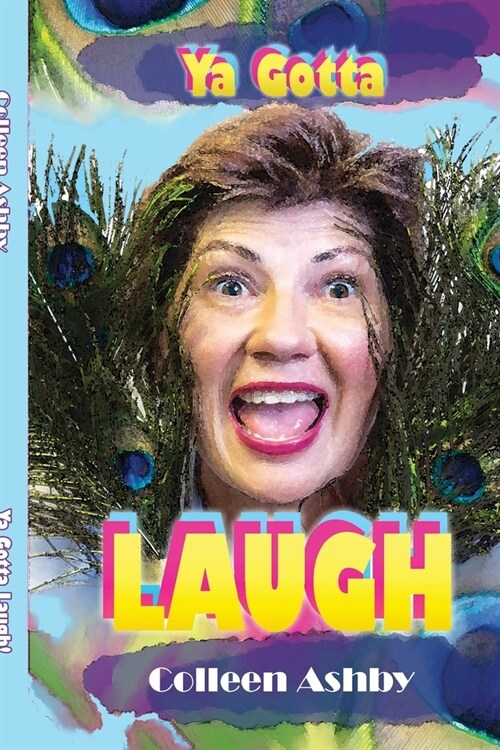 Ya Gotta Laugh (Paperback)