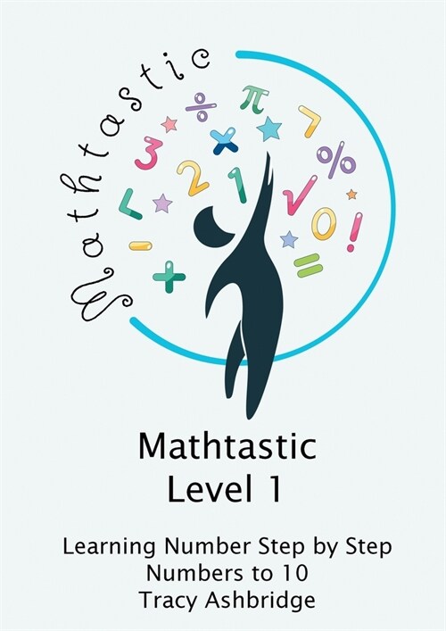 Mathtastic Level 1 Numbers to 10 (Paperback)