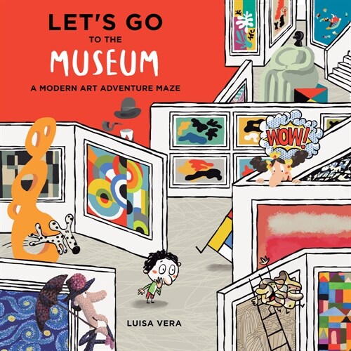 Lets Go to the Museum: A Modern Art Adventure Maze (Hardcover)