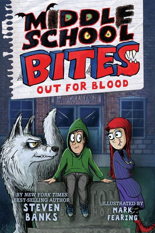 Middle School Bites 3: Out for Blood (Paperback)