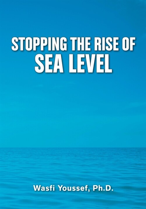 Stopping the Rise of Sea Level (Paperback)