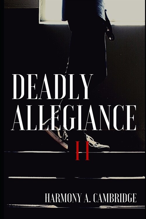 Deadly Allegiance II (Paperback)