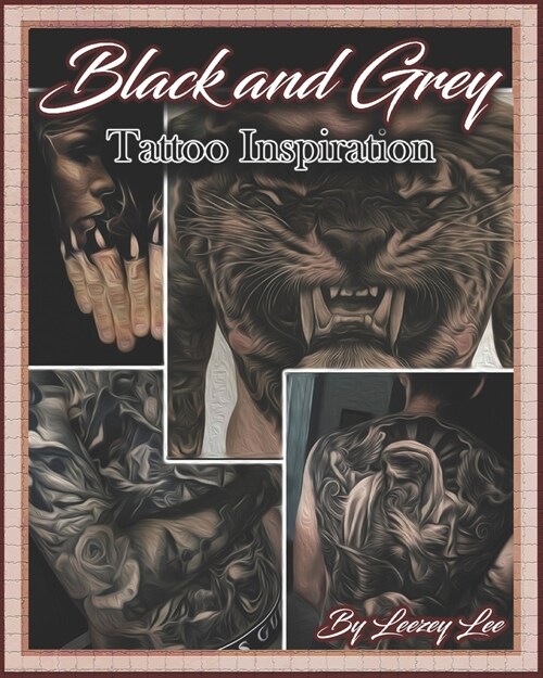 Black and Grey Tattoo Inspiration (Paperback)