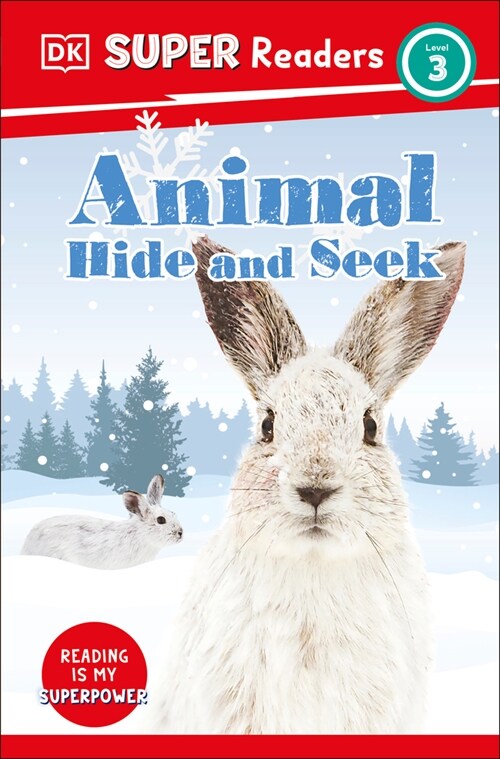 DK Super Readers Level 3 Animal Hide and Seek (Hardcover)