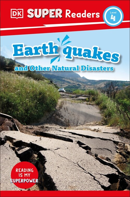 DK Super Readers Level 4 Earthquakes and Other Natural Disasters (Paperback)