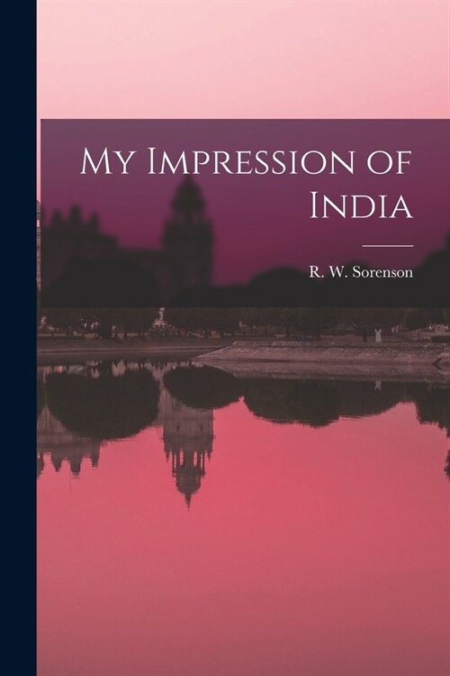My Impression of India (Paperback)