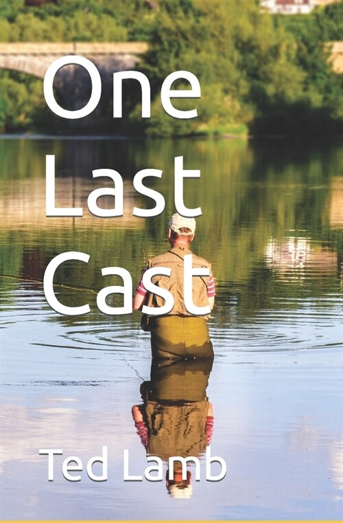 One Last Cast (Paperback)