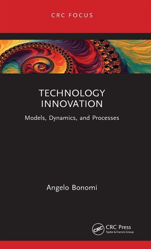 Technology Innovation : Models, Dynamics, and Processes (Hardcover)