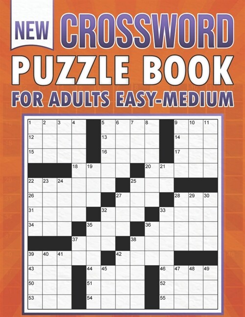 New Crossword Puzzle Book For Adults Easy-Medium: Easy-to-Medium, Larger Print, Fun Challenges (Paperback)