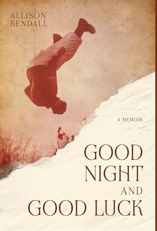 Good Night and Good Luck (Hardcover)