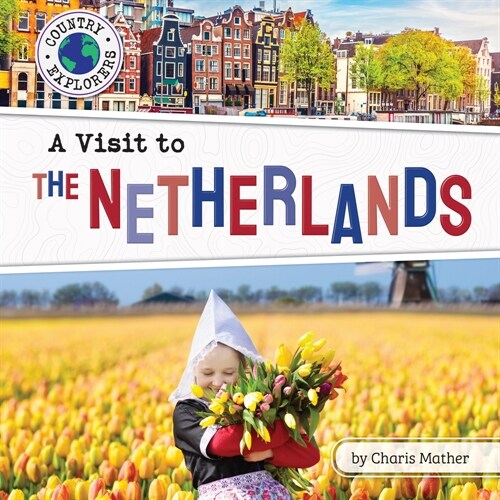 A Visit to the Netherlands (Paperback)