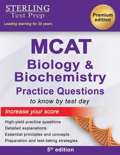 MCAT Biology & Biochemistry Practice Questions: High Yield MCAT Questions (Paperback)