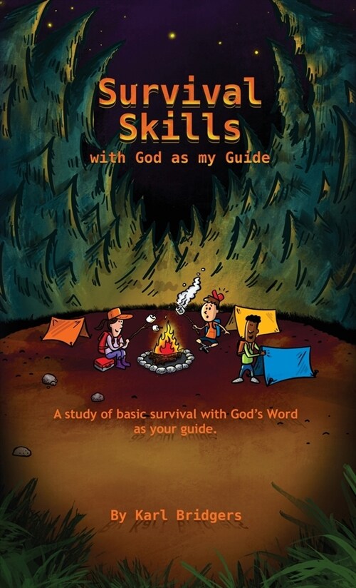 Survival Skills with God as my Guide (Hardcover)
