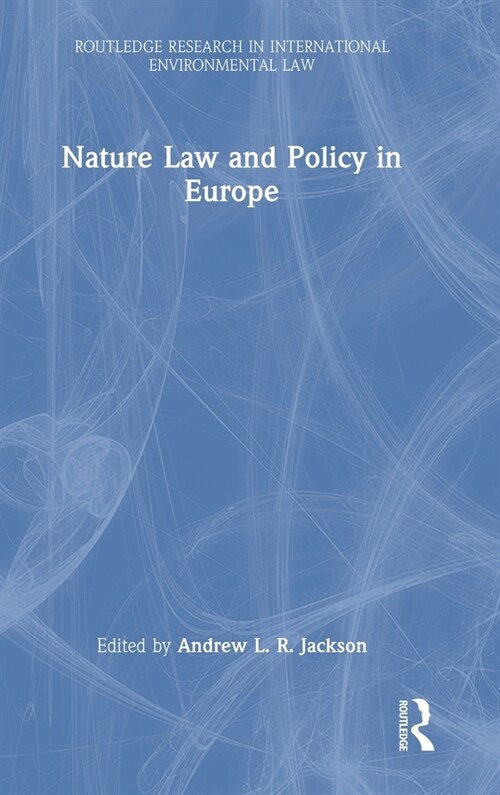 Nature Law and Policy in Europe (Hardcover, 1)