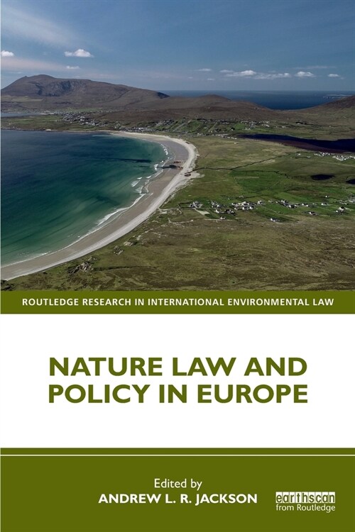 Nature Law and Policy in Europe (Paperback, 1)