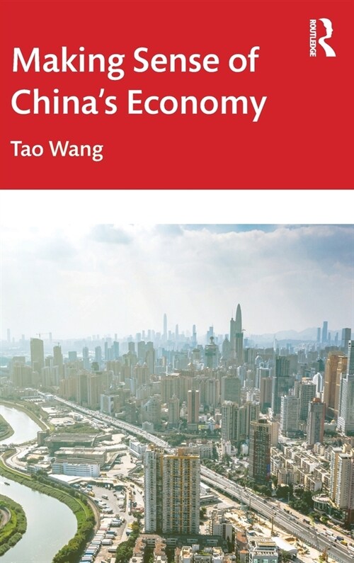 Making Sense of Chinas Economy (Hardcover, 1)