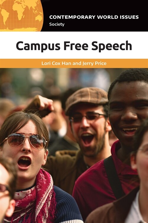 Campus Free Speech: A Reference Handbook (Hardcover)